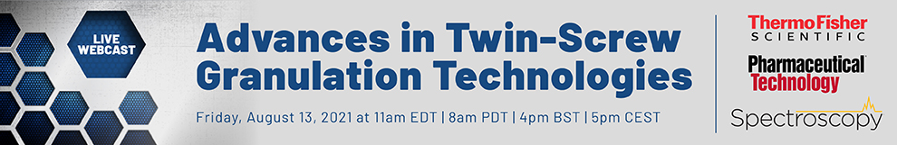 LIVE WEBCAST: Advances in Twin-screw Granulation Technologies